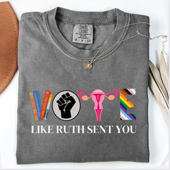 NEW Comfort Colors Vote Like Ruth Graphic Tee, Oversized Shirt S-3X - Picture 1 of 4